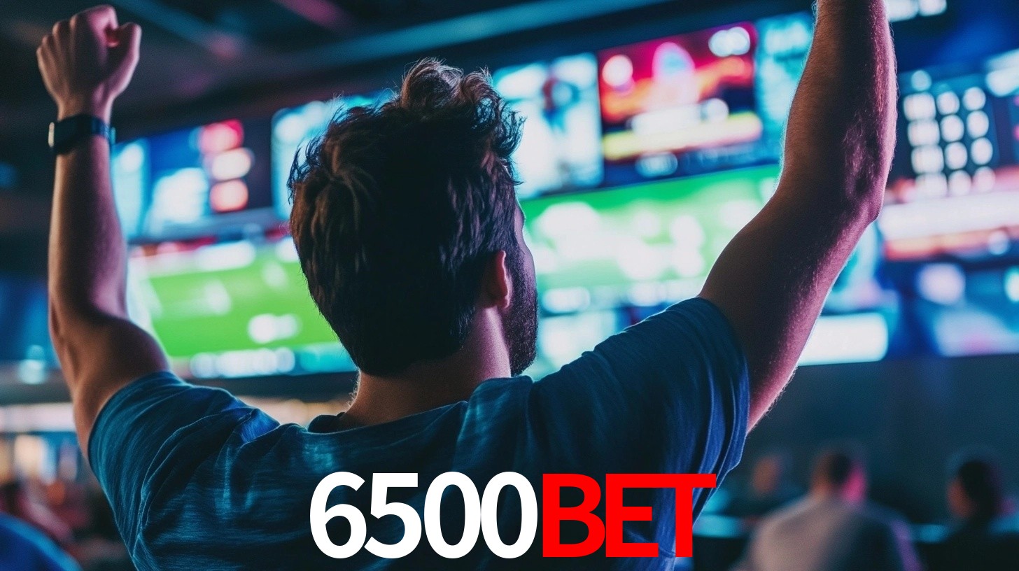 6500Bet: Seu Especialista em Apostas Esportivas Brasileiras